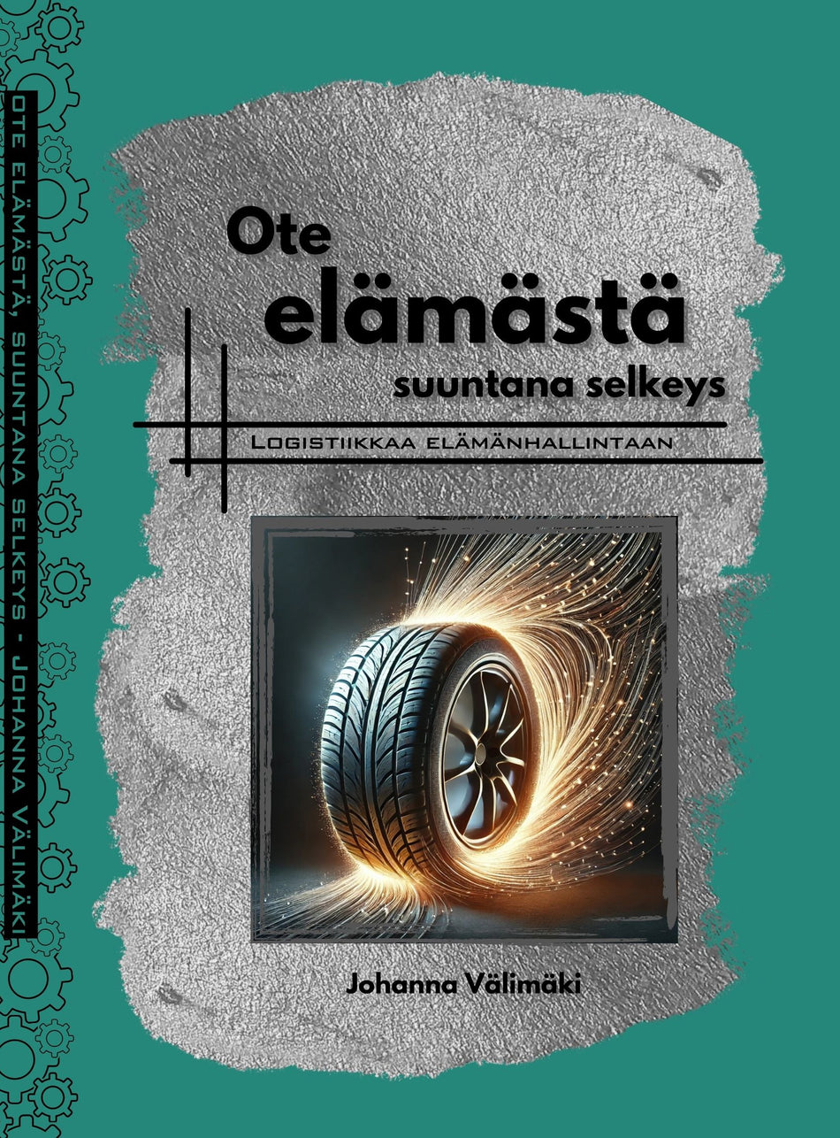 Ote elämästä, suuntana selkeys